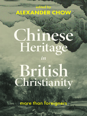 cover image of Chinese Heritage in British Christianity
